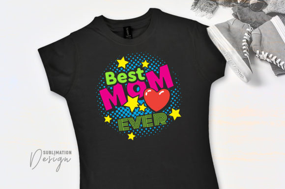 Best Mom Ever - 80s Style Design Review