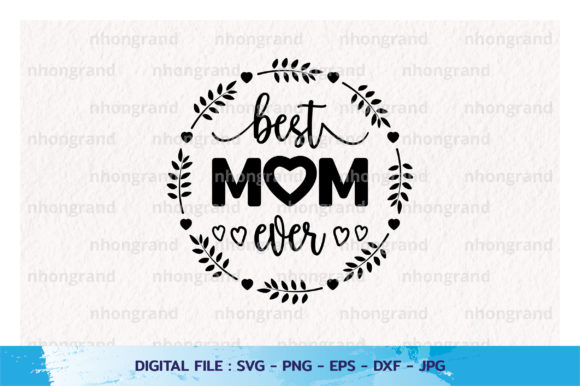 Best Mom Ever Quotes with Leaf Circle Review