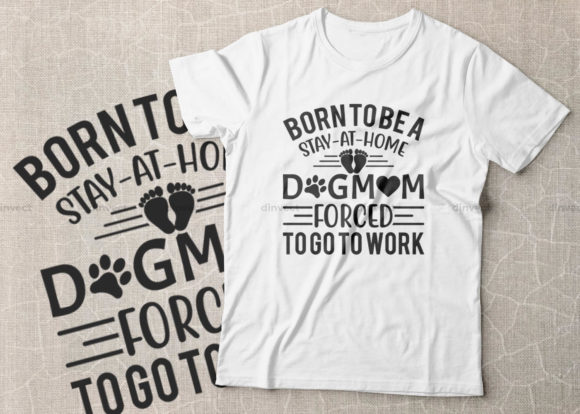 Born to Be a Stay at Home Dog Mom Forced