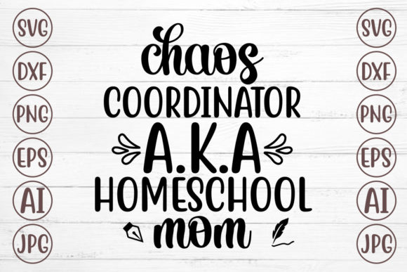 Chaos Coordinator: A.K.A. Homeschool Mom