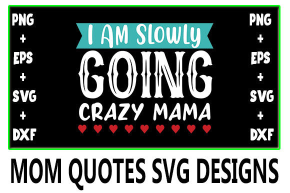 MOM I Am Slowly Going Crazy Mama: A Real Designer’s Take