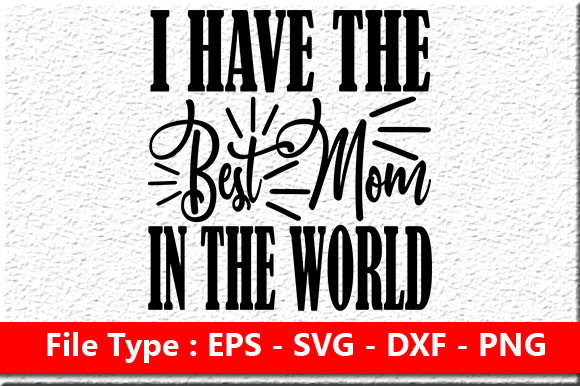 Mother s Day Svg Design I Have the B