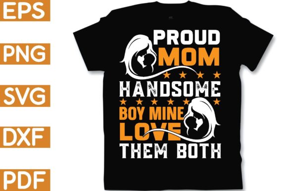 Proud Mom Handsome Boy Mine Love Them Both: A Designer’s Real-World Review